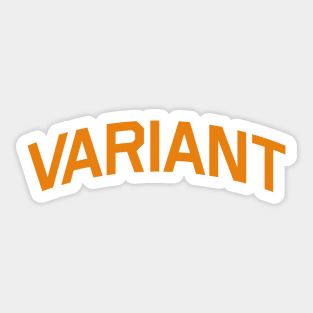 Variant Sticker